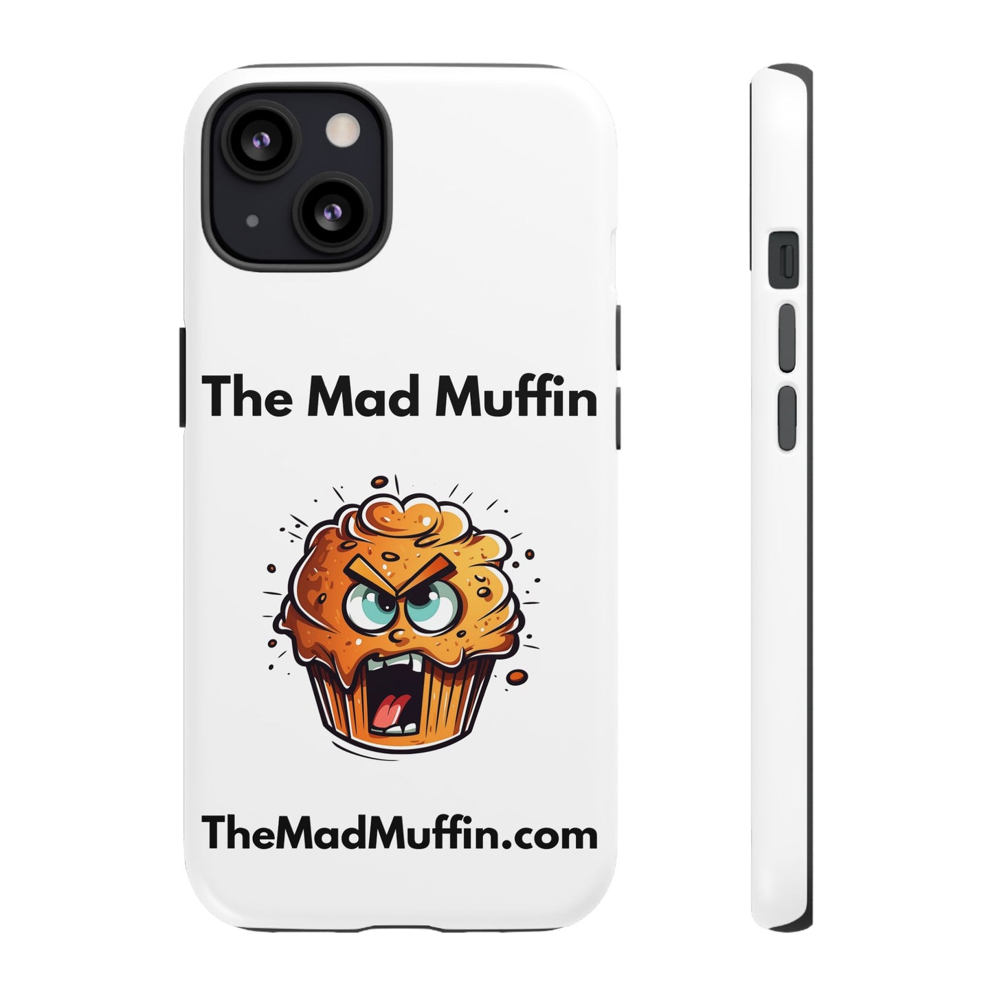 OFFICIAL The Mad Muffin Funny Tough Phone Case- Geek, Nerd, Store, Merch