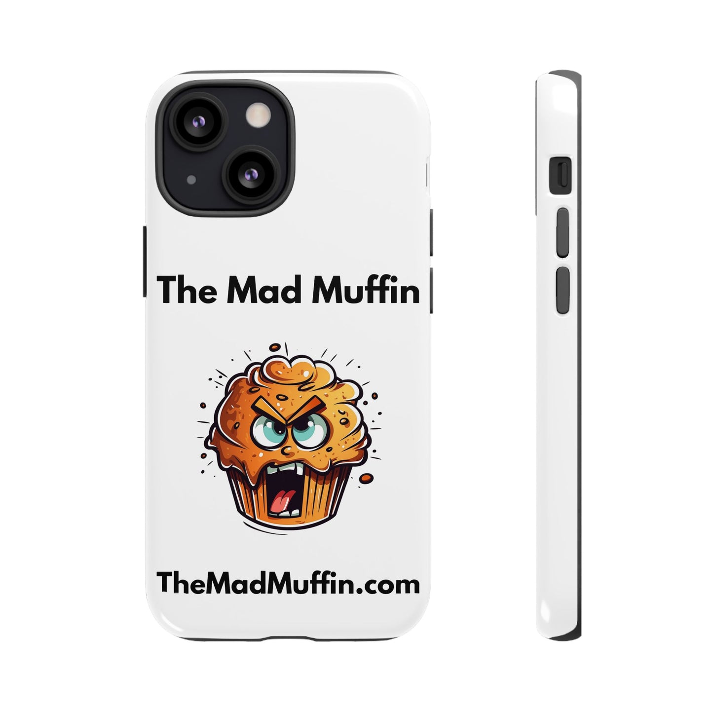 OFFICIAL The Mad Muffin Funny Tough Phone Case- Geek, Nerd, Store, Merch
