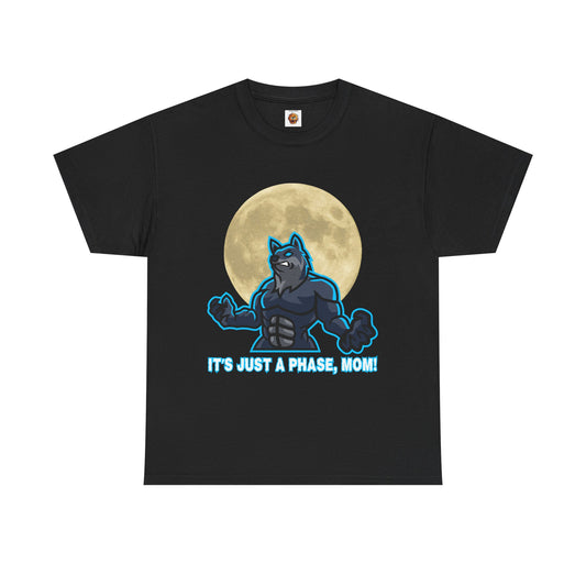 'It's Just A Phase, Mom!' Moon & Werewolf Graphic Tee Shirt T-Shirt – Perfect for Teenagers and Moms!  Funny, Horror, Scary, Gothic, Halloween, Geek, Nerd