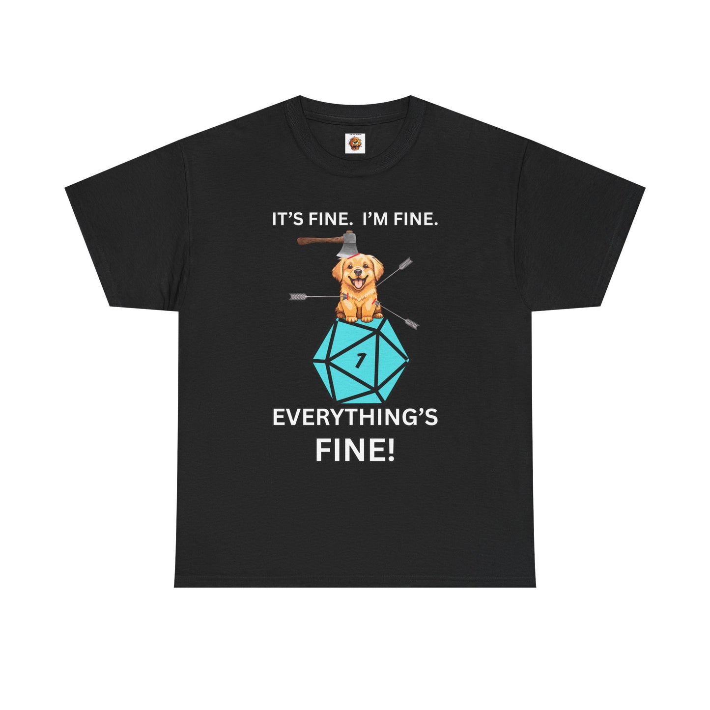 It’s Fine, I’m Fine, Everything’s Fine | Funny D&D Dog Shirt for Tabletop Gamers