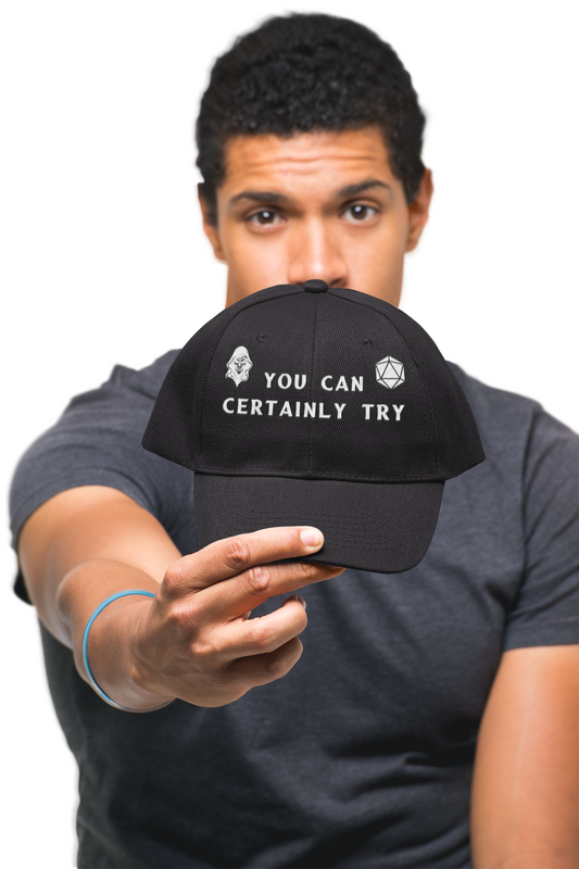Classic Dad Cap with 'You Can Certainly Try' Design - Casual, Unisex Hat for Gift Giving, Summer, Everyday Wear, Father's Day, Grim Reaper, D20, DND, RPG, TTRPG, Geek, Nerd