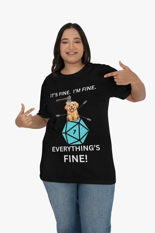 'Everything's Fine!' Funny D&D Dog Puppy Tee: Perfect for Gamers, Dog Lovers, & Casual Wear, Gifts for Birthdays, Holidays, or Just for Fun! DND, RPG, TTRPG, Geek, Nerd