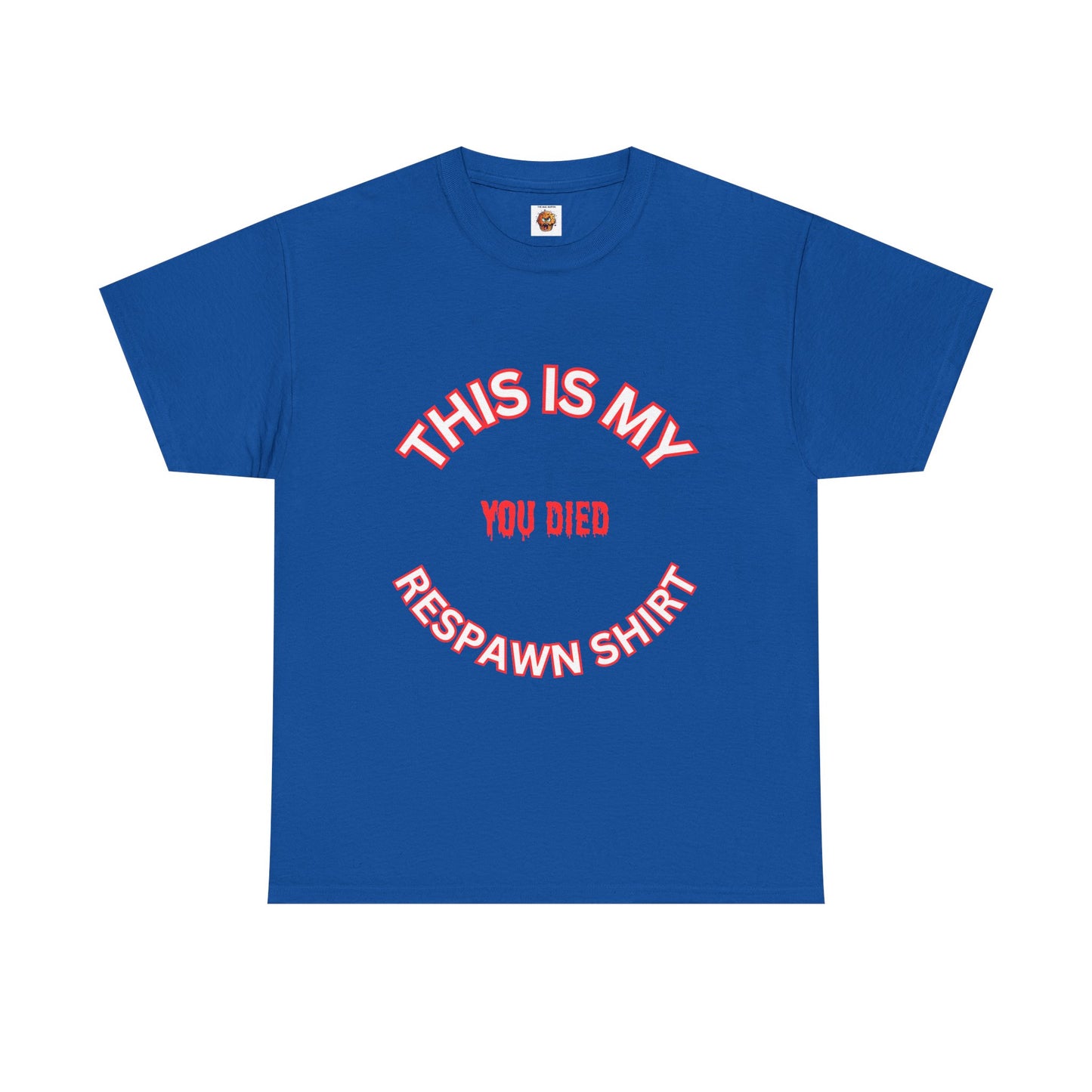 Funny Gaming Unisex Heavy Cotton Graphic T-Shirt - 'This Is My Respawn Shirt', You Died, Video Game, Gamer, Gaming, Geek, Nerd, PC, Console