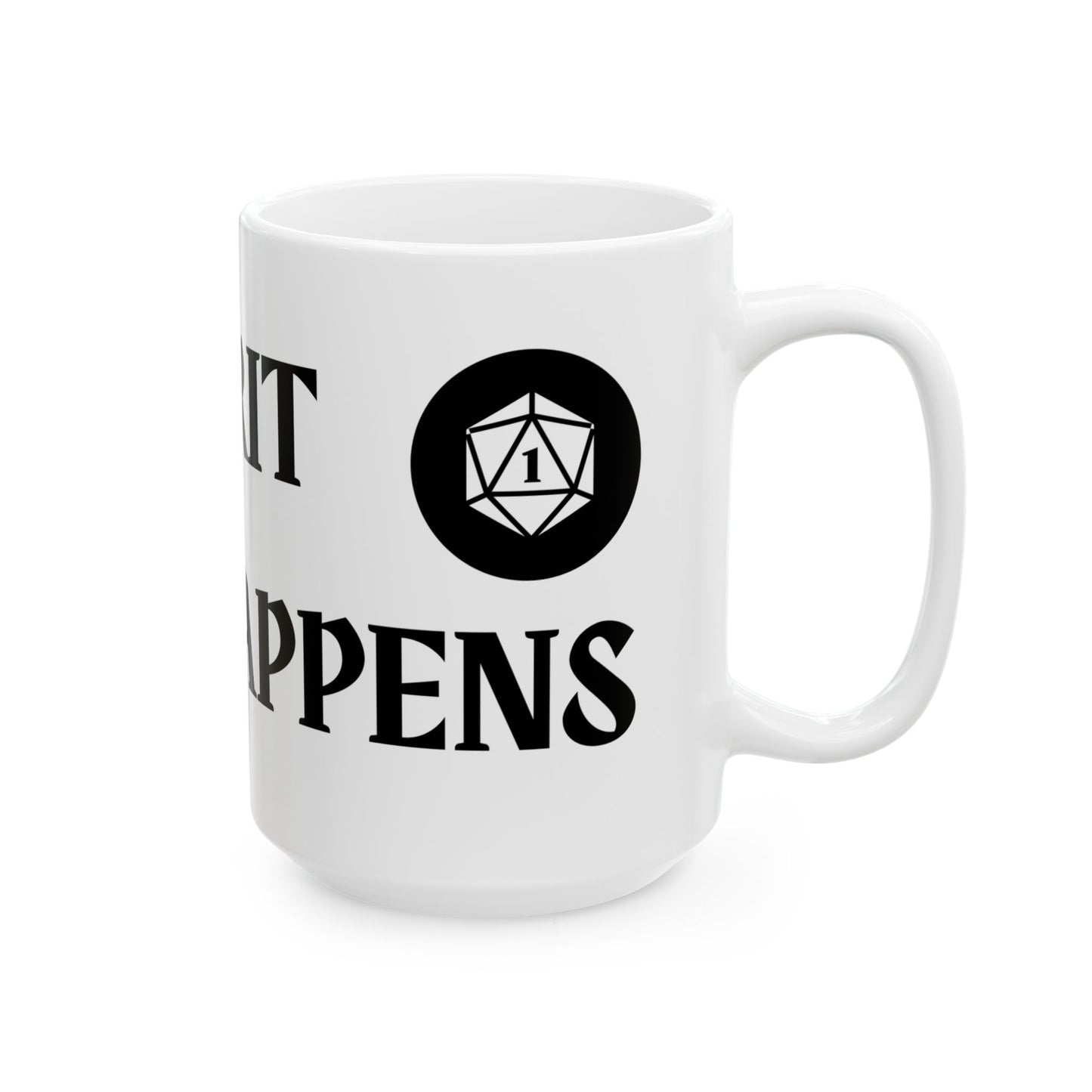 Funny Ceramic Mug - "Crit Happens" Quote D20 - Perfect for Coffee Lovers & Gamers, D&D, DND, RPG, TTRPG, Roleplaying