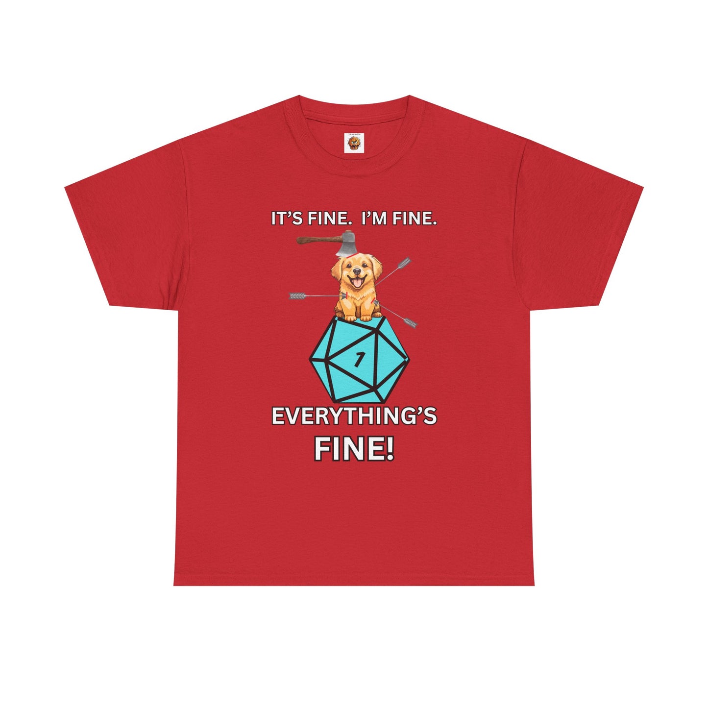 It’s Fine, I’m Fine, Everything’s Fine | Funny D&D Dog Shirt for Tabletop Gamers