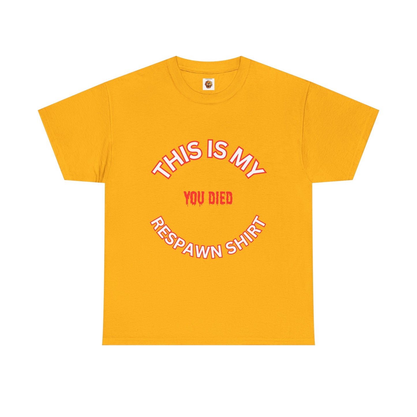 Funny Gaming Unisex Heavy Cotton Graphic T-Shirt - 'This Is My Respawn Shirt', You Died, Video Game, Gamer, Gaming, Geek, Nerd, PC, Console