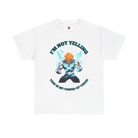 Shonen Anime Power-Up Voice Graphic Tee Shirt - Unisex Heavy Cotton T-Shirt, Weeb, Otaku, Geek, Nerd