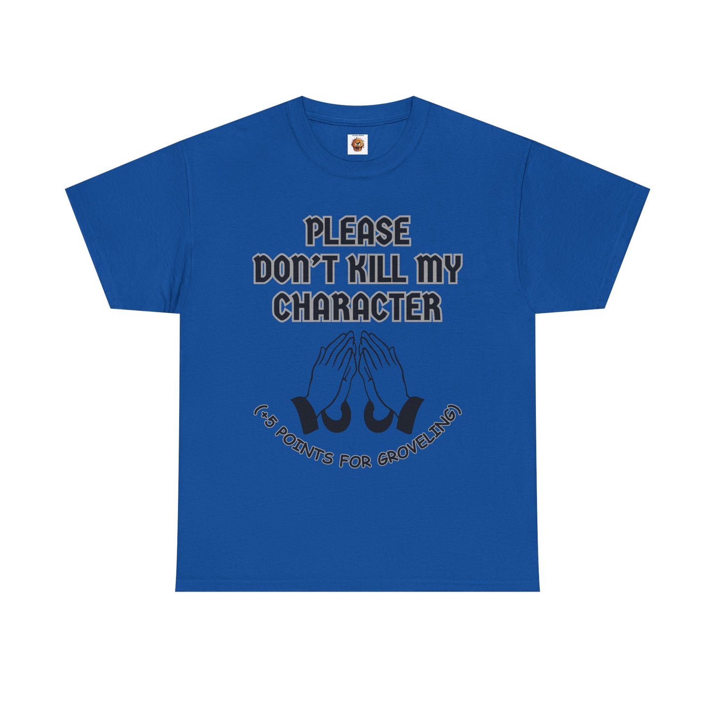 "Please Don't Kill My Character" Dungeons and Dragons DND Unisex Heavy Cotton Tee Shirt T-Shirt - RPG, TTRPG, Roleplaying, Geek, Nerd
