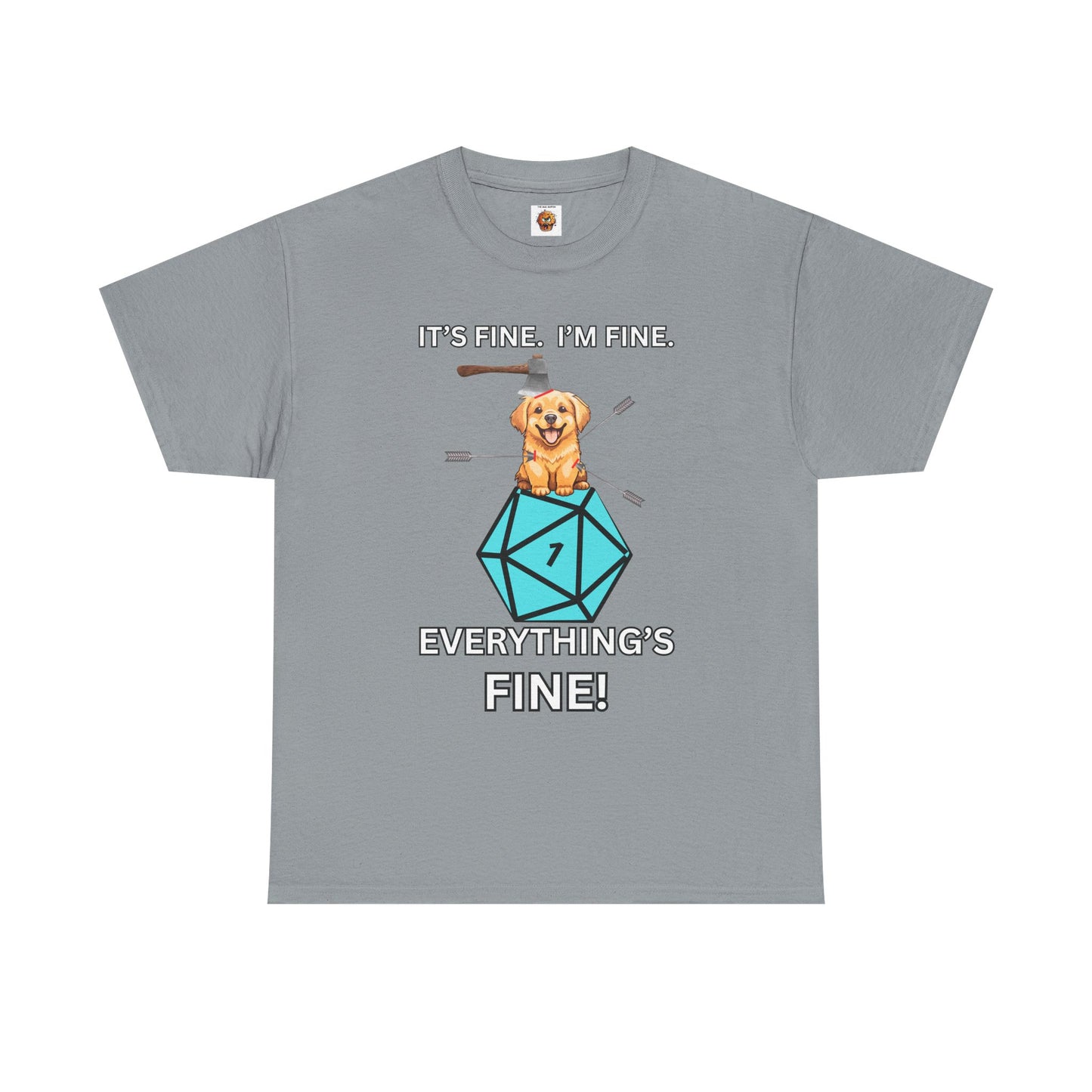 It’s Fine, I’m Fine, Everything’s Fine | Funny D&D Dog Shirt for Tabletop Gamers