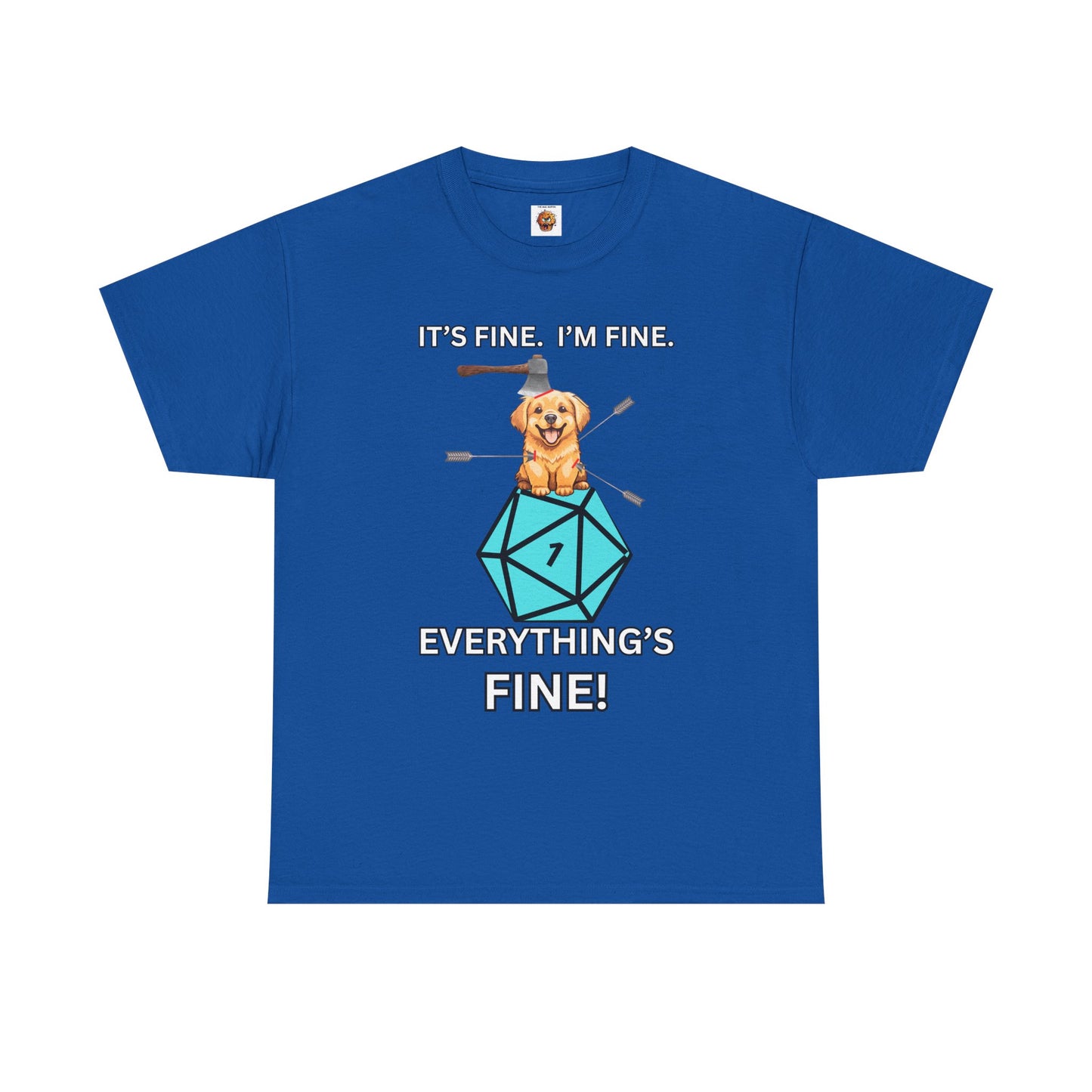 It’s Fine, I’m Fine, Everything’s Fine | Funny D&D Dog Shirt for Tabletop Gamers